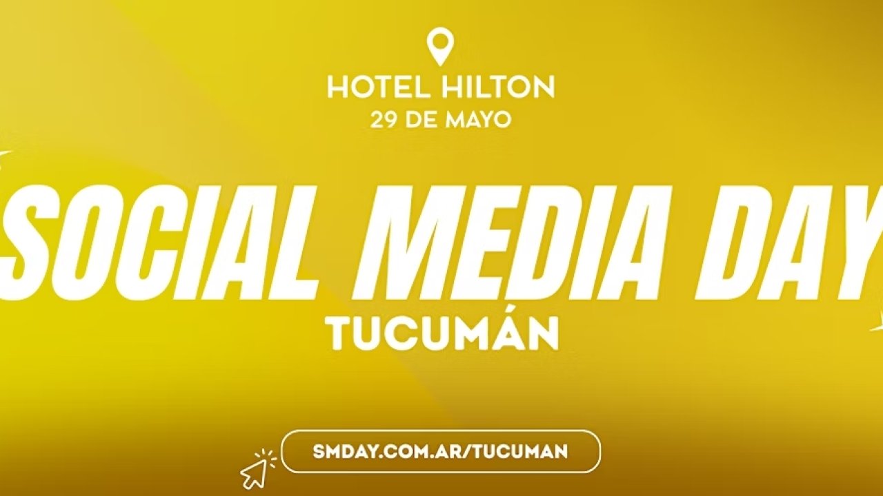 Llega el Social Media Day a Tucumán: Un espacio para debatir sobre marketing digital