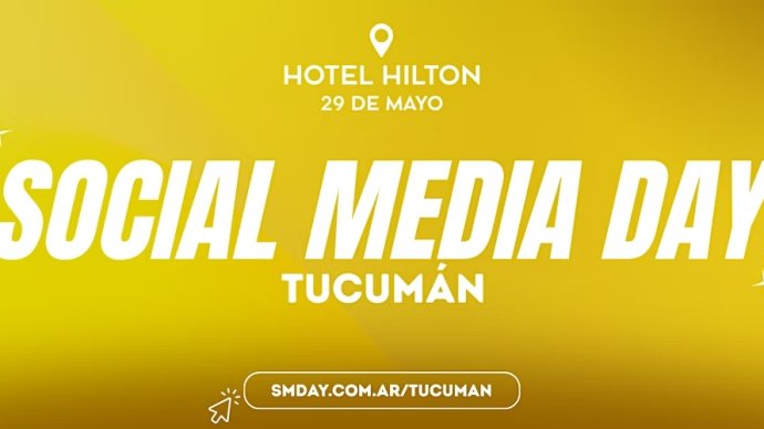 Llega el Social Media Day a Tucumán: Un espacio para debatir sobre marketing digital